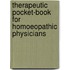 Therapeutic Pocket-Book for Homoeopathic Physicians