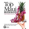 Top Maui Restaurants 2010 From Thrifty To Four Star by Molly Jacobson