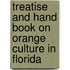 Treatise And Hand Book On Orange Culture In Florida