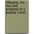 Trilbyana, The Rise And Progress Of A Popular Novel