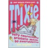 Trixie Very Extremely Brilliant Guide To Everything door Ros Asquith