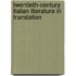Twentieth-Century Italian Literature in Translation