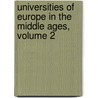 Universities of Europe in the Middle Ages, Volume 2 by Hastings Rashdall