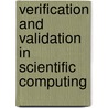 Verification And Validation In Scientific Computing door William L. Oberkampf