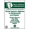 Vertex Operator Algebras In Mathematics And Physics door Stephen Berman