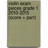 Violin Exam Pieces Grade 1 2010-2015 (Score + Part) door Trinity Guildhall