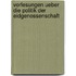 Vorlesungen Ueber Die Politik Der Eidgenossenschaft