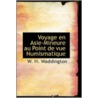Voyage En Asie-Mineure Au Point De Vue Numismatique door W.H. Waddington