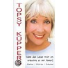 Wenn dein Leben trist ist   erleuchte es mit Humor! door Topsy Küppers