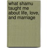 What Shamu Taught Me About Life, Love, and Marriage door Amy Sutherland