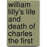 William Lilly's Life And Death Of Charles The First door William Lilly