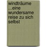 Windträume ...eine wundersame Reise zu sich selbst by Jando