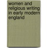 Women and Religious Writing in Early Modern England door Longfellow Erica