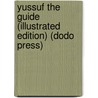 Yussuf The Guide (Illustrated Edition) (Dodo Press) by George Manville Fenn