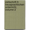 Zeitschrift Fr Neusprachlichen Unterricht, Volume 2 door Onbekend
