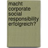 Macht Corporate Social Responsibility erfolgreich? by Wilhelm Spitaler