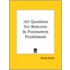 163 Questions For Believers In Postmortem Punishment