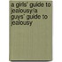 A Girls' Guide to Jealousy/A Guys' Guide to Jealousy