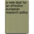 A New Deal For An Effective European Research Policy