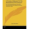 A Treatise Addressed To The British House Of Commons door James Bowditch