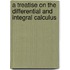A Treatise On The Differential And Integral Calculus