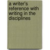 A Writer's Reference With Writing in the Disciplines by University Nancy Sommers