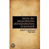 Abriss Der Altnordischen (Altislandischen) Grammatik door Adolf Gotthard Noreen