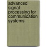 Advanced Signal Processing For Communication Systems by Tadeusz Wysocki