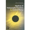 Algebras of Holomorphic Functions and Control Theory door Amol Sasane