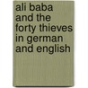 Ali Baba And The Forty Thieves In German And English door Kate Clynes