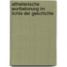 Althellenische Wortbetonung Im Lichte Der Geschichte door Gerardus Johannes Petrus Joseph Bolland