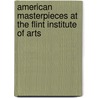 American Masterpieces At The Flint Institute Of Arts door Southward Et Al