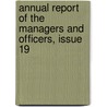 Annual Report Of The Managers And Officers, Issue 19 door Epileptics Craig Colony Fo