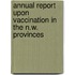 Annual Report Upon Vaccination In The N.W. Provinces