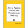 Arrow Against Profane And Promiscuous Dancing (1684) by Increase Mather