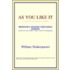 As You Like It (Webster's Spanish Thesaurus Edition)