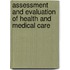 Assessment And Evaluation Of Health And Medical Care