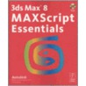 Autodesk 3ds Max 8 Maxscript Essentials [with Cdrom] door Autodesk Autodesk
