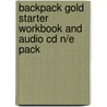 Backpack Gold Starter Workbook And Audio Cd N/E Pack door Mario Herrera