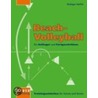 Beach-Volleyball für Anfänger und Fortgeschrittene by Rüdiger Naffin