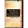 Beitrage Zur Geschichte Der Englischen Gutturallaute door Wilhelm Horn