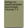 Beitrge Zur Experimentellen Psychologie, Volumes 1-3 by Hugo M�Nsterberg