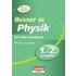 Besser in der Sekundarstufe I. Physik 1./2. Lernjahr