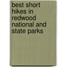 Best Short Hikes in Redwood National and State Parks by Jerry Rohde