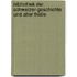Bibliothek Der Schweizer-Geschichte Und Aller Theile