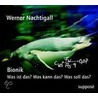 Bionik - Was Ist Das? Was Kann Das? Was Soll Das? Cd door Werner Nachtigall