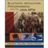 Bluetooth Application Programming With The Java Apis