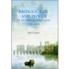 Bridges, Law and Power in Medieval England, 700-1400 by Alan Cooper
