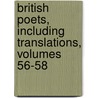 British Poets, Including Translations, Volumes 56-58 door British Poets