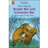 Bruder Bär und Schwester Bär (Große Druckschrift) door Hanna Muschg